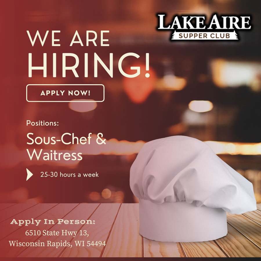 Lake Aire is now hiring waitstaff and Sous Chef